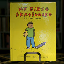 Afbeelding in Gallery-weergave laden, MY FIRST SKATEBOARD - "MY FIRST SKATEBOARD" BOOK