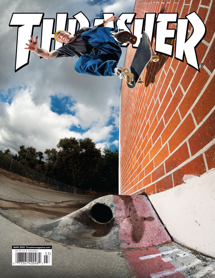 THRASHER MAGAZINE - ISSUE #536 (MARCH '25)